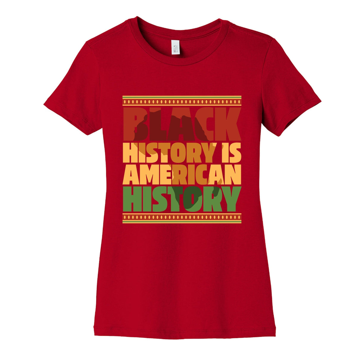 Black History Is American History Womens Cotton Tee Unisex
