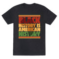 Black History Is American History Unisex Triblend Tee Unisex