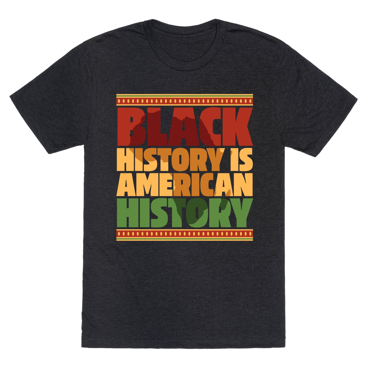 Black History Is American History Unisex Triblend Tee Unisex