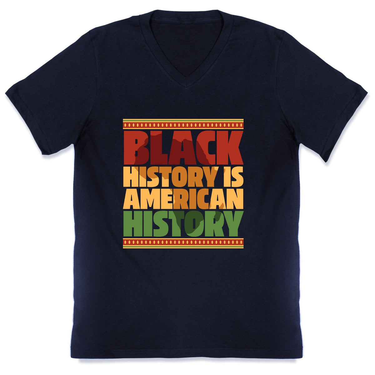 Black History Is American History V-Neck Unisex