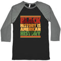 Black History Is American History Baseball Tee Unisex