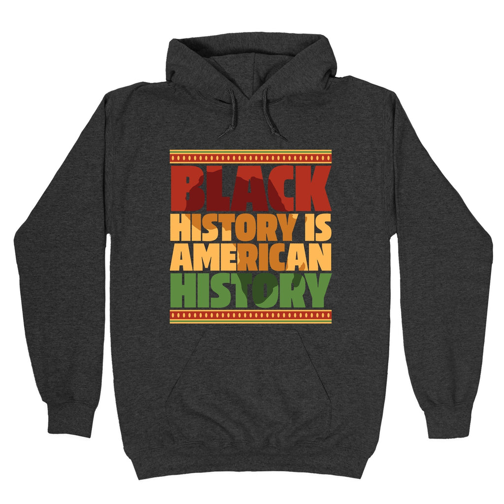 Black History Is American History Unisex