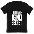 This Game Is No Secret V-Neck Unisex