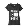 This Game Is No Secret Womens Triblend Tee Unisex