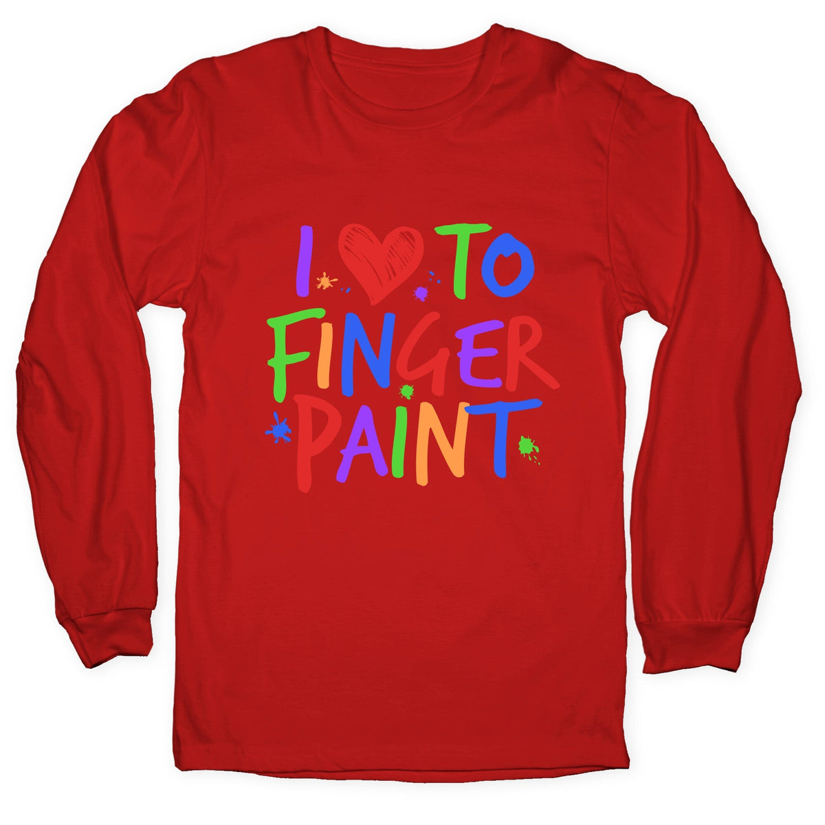 I Love To Finger Paint Couples 1 Longsleeve Tee Unisex