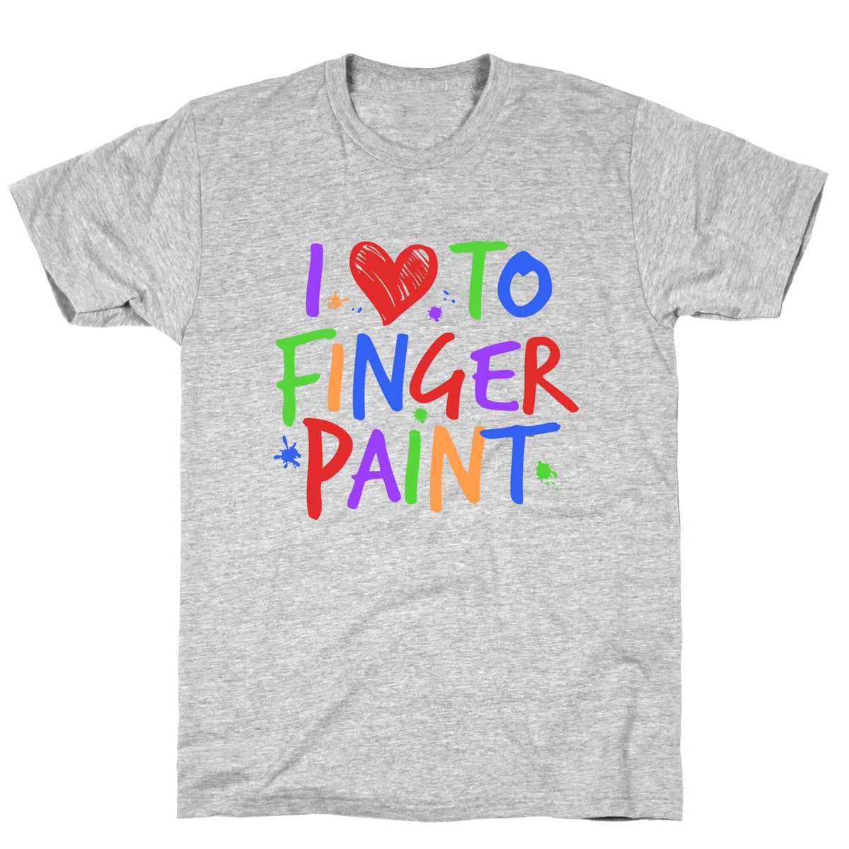 I Love To Finger Paint Couples 1 Unisex