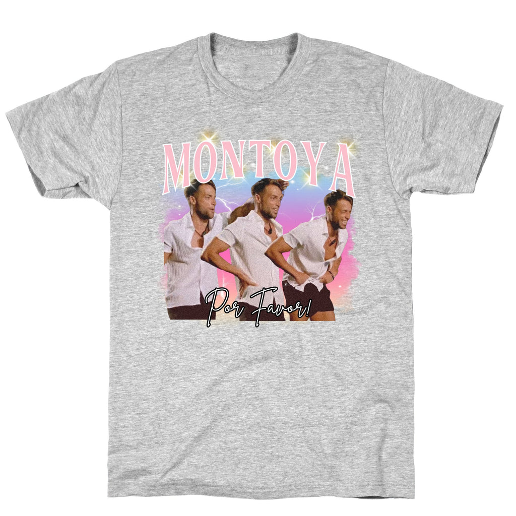Montoya Por Favor Unisex