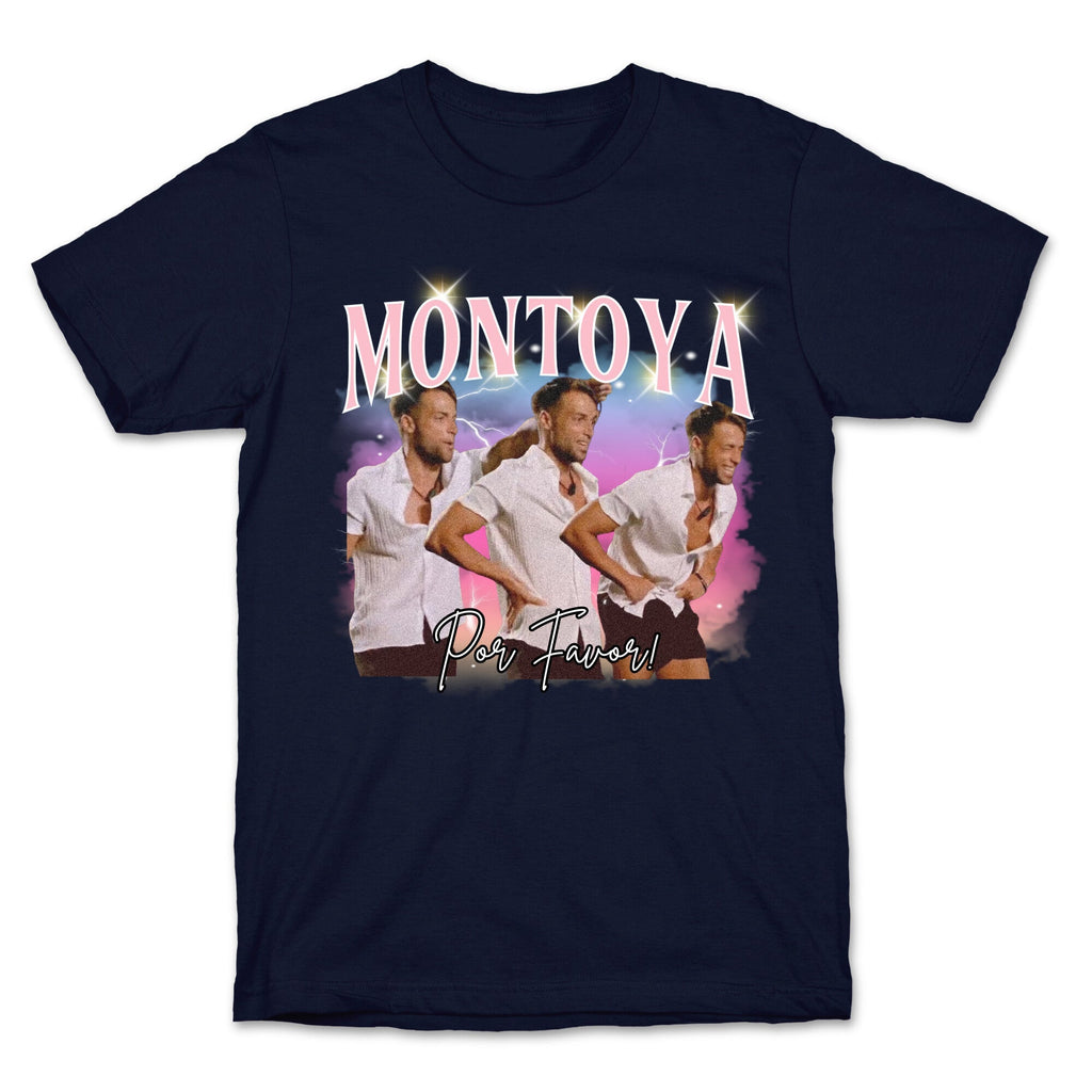 Montoya Por Favor Unisex