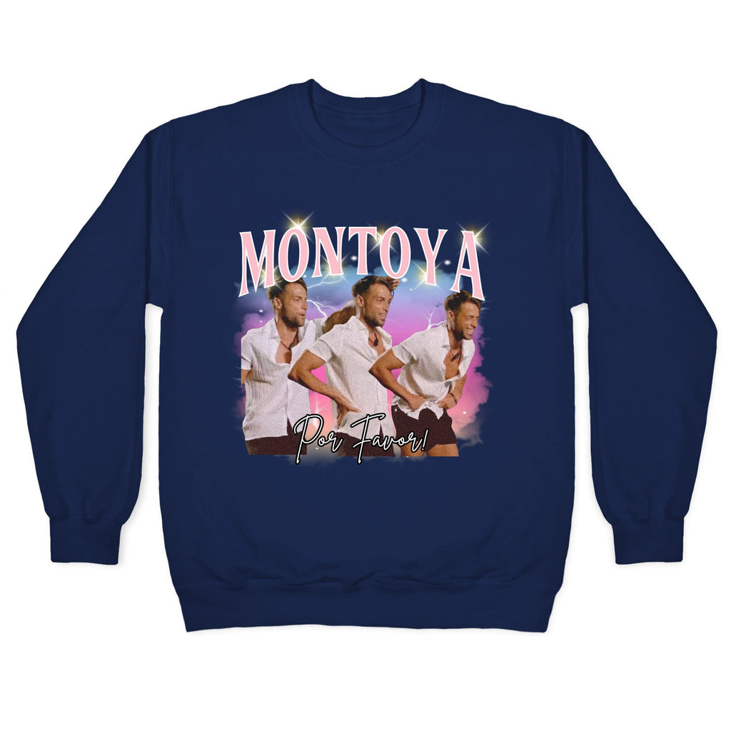 Montoya Por Favor Crewneck Unisex