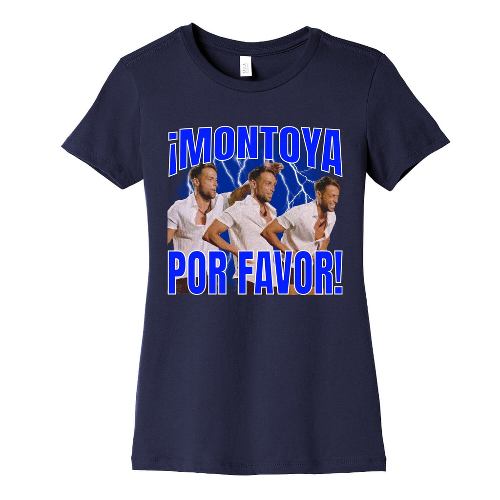 Montoya Por Favor Vintage Womens Cotton Tee Unisex