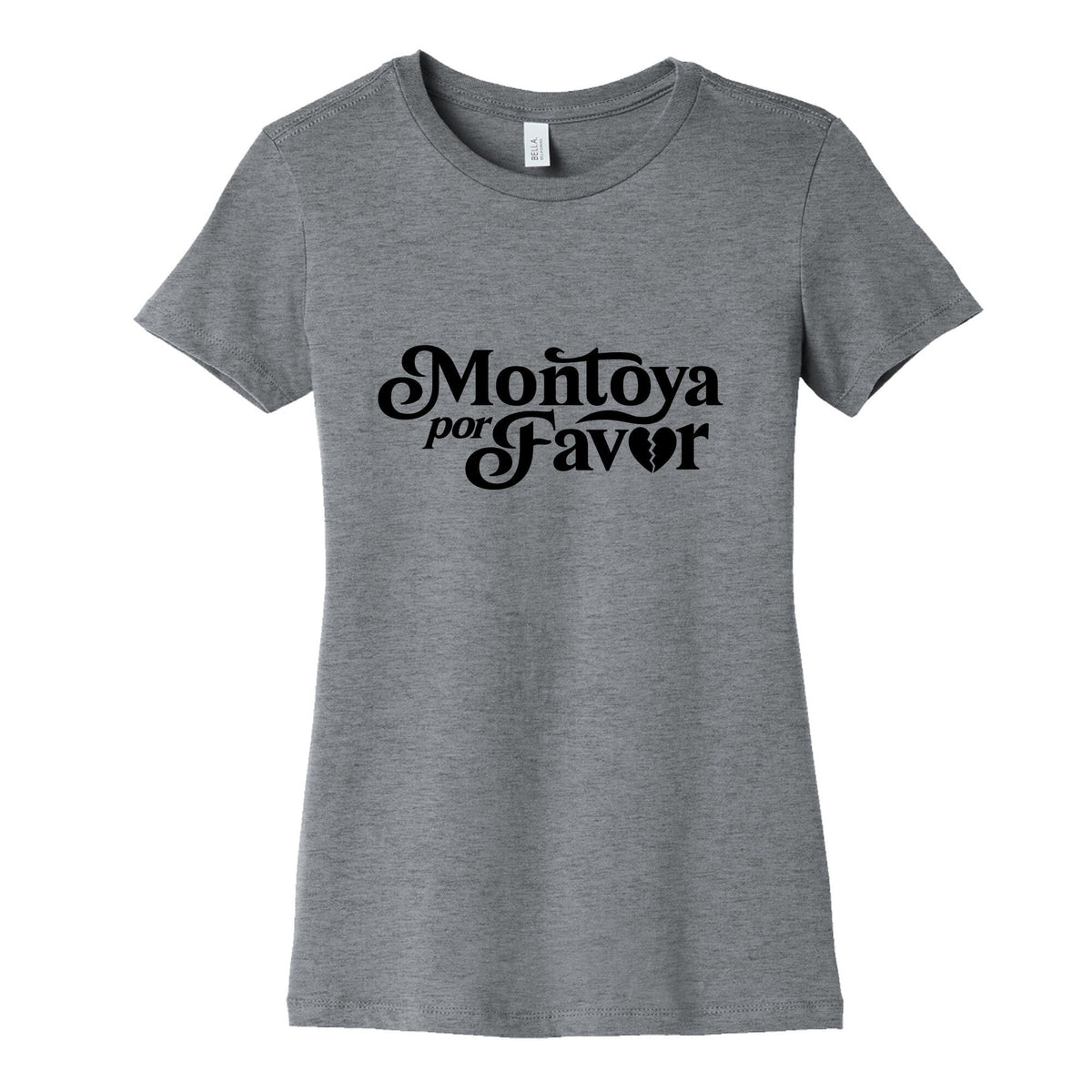 Montoya Por Favor Heartbreak Womens Cotton Tee Unisex