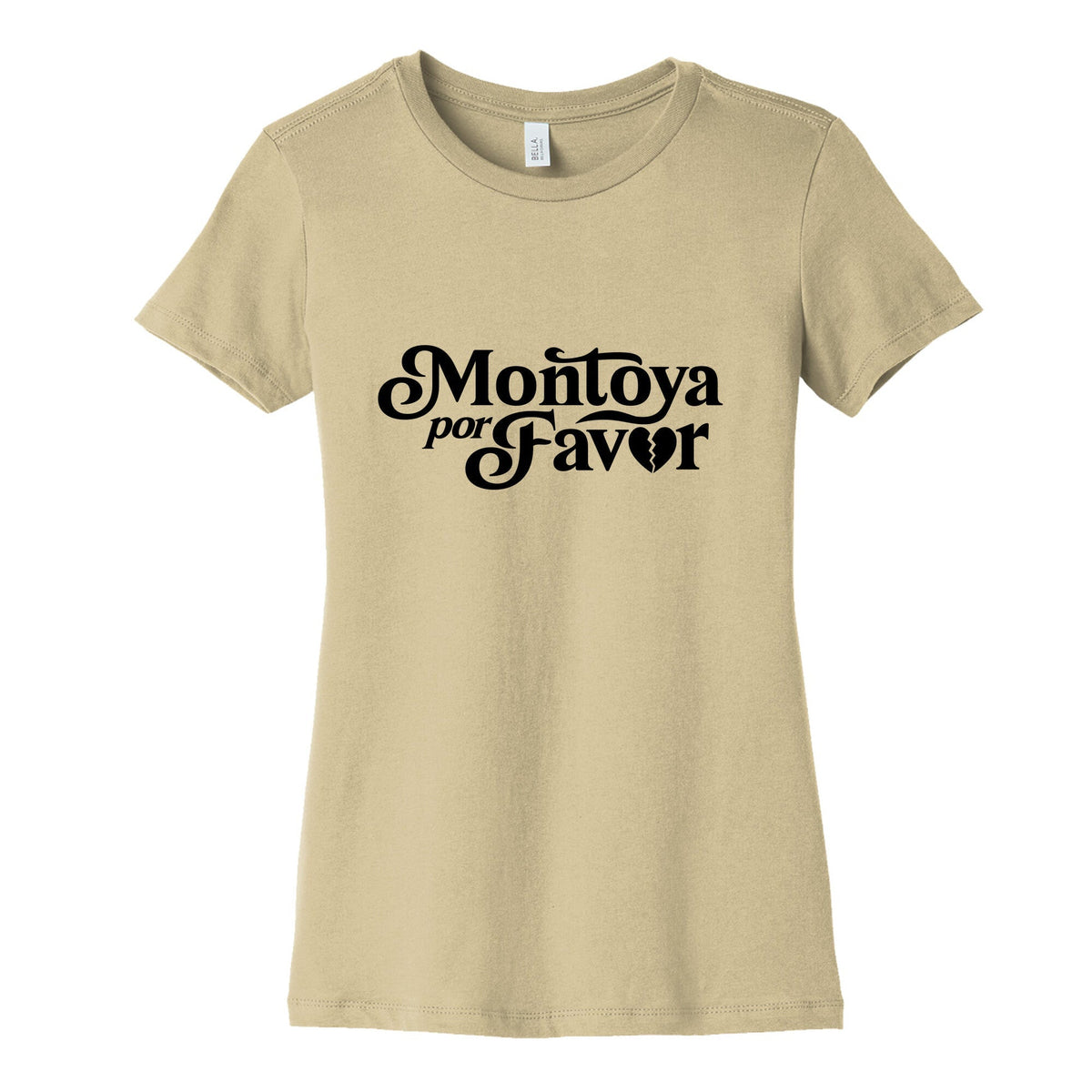 Montoya Por Favor Heartbreak Womens Cotton Tee Unisex
