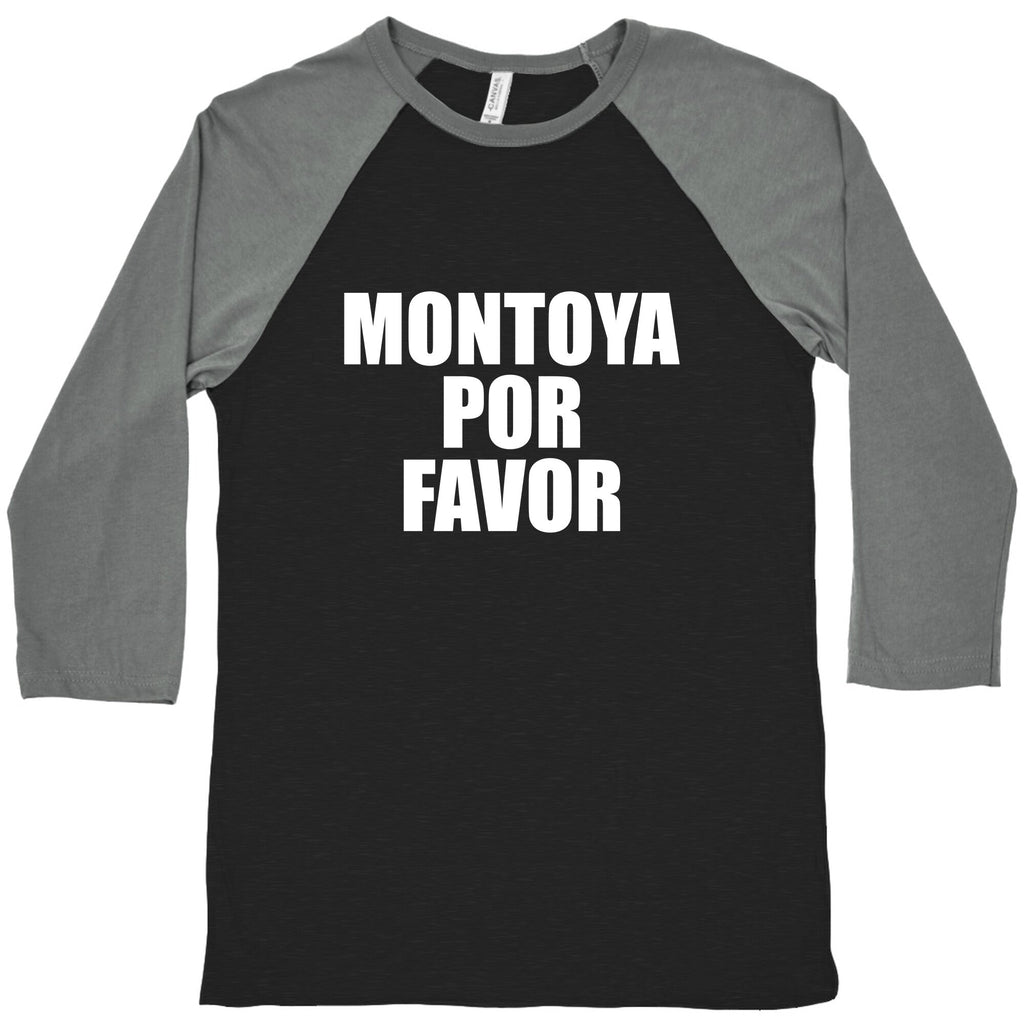 Montoya Por Favor Text Baseball Tee Unisex