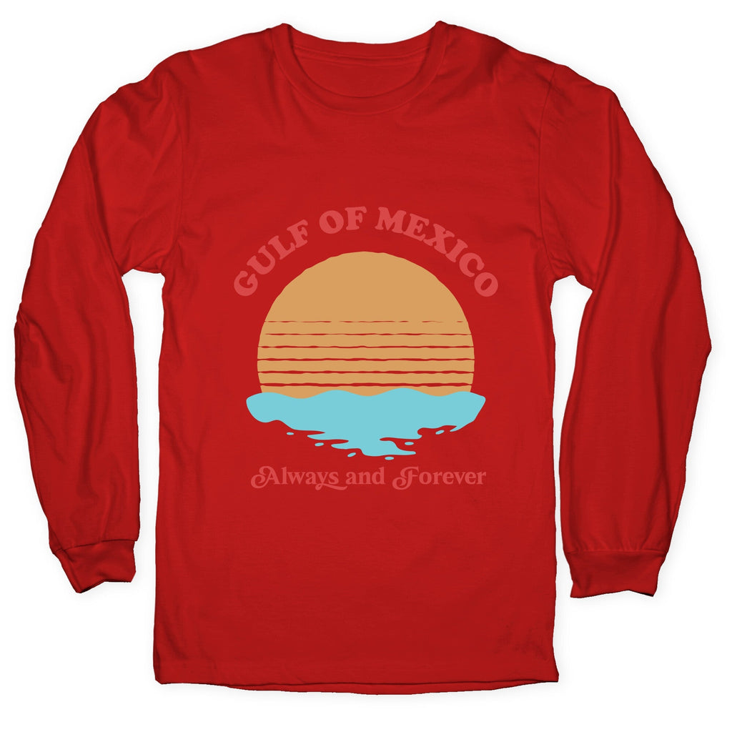 Gulf of Mexico Always Forever Longsleeve Tee Unisex