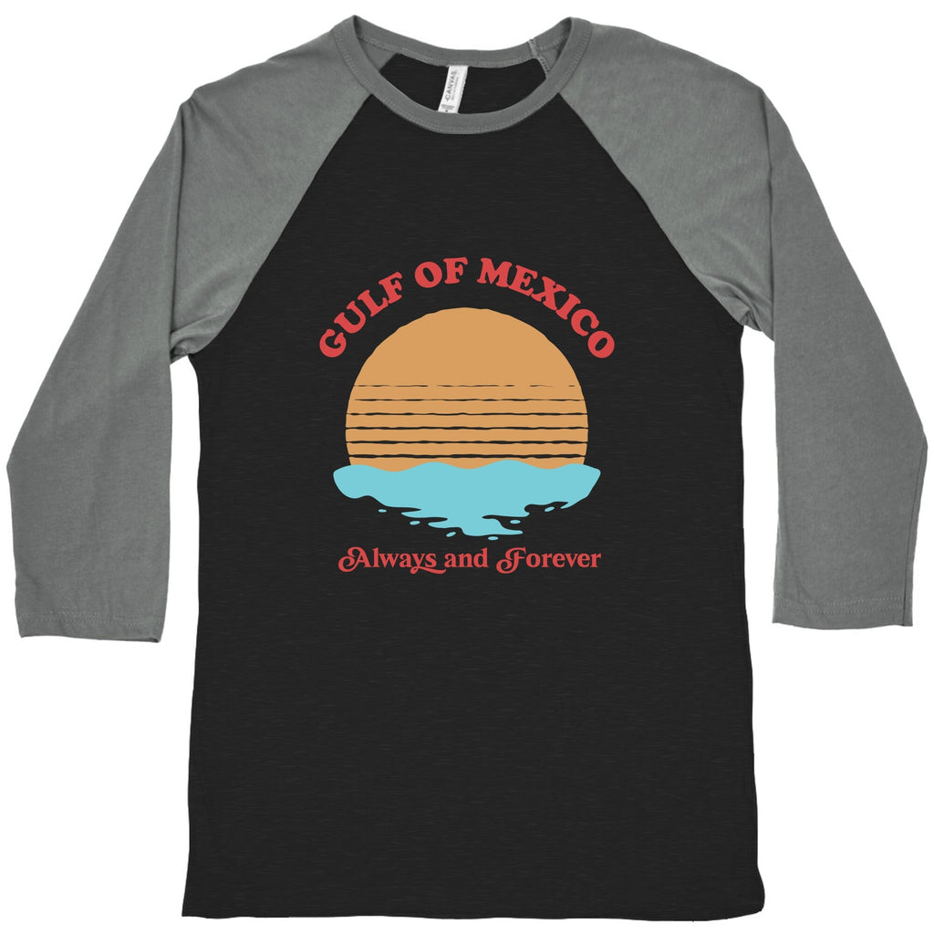 Gulf of Mexico Always Forever Baseball Tee Unisex