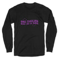 One Fucking Day At A Time Longsleeve Tee Unisex