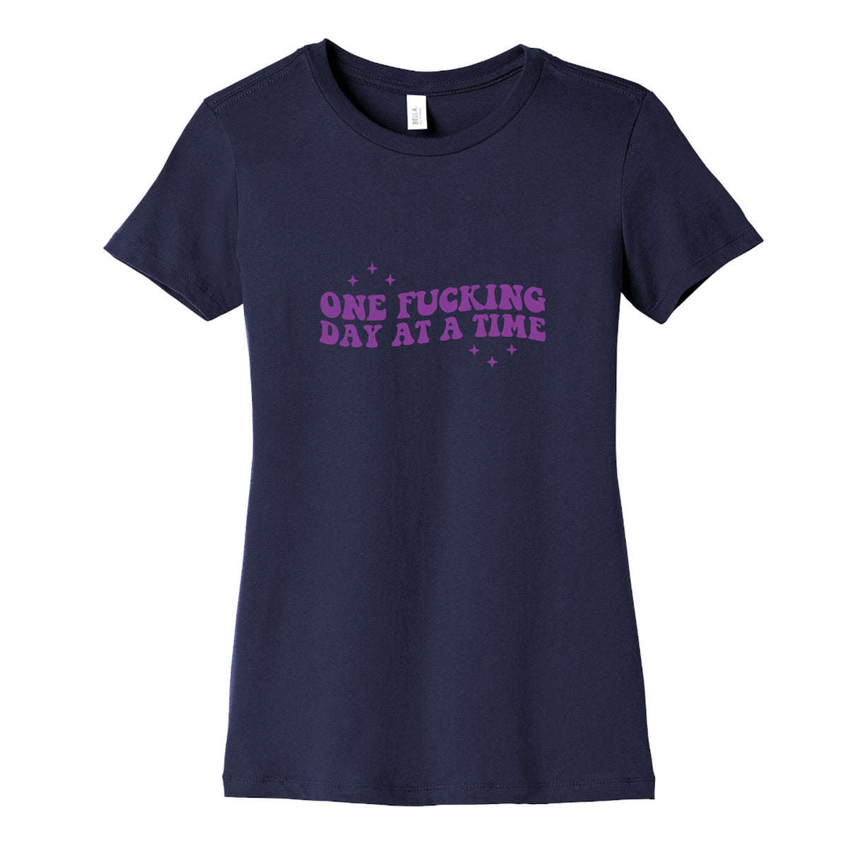 One Fucking Day At A Time Womens Cotton Tee Unisex