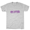 One Fucking Day At A Time Unisex