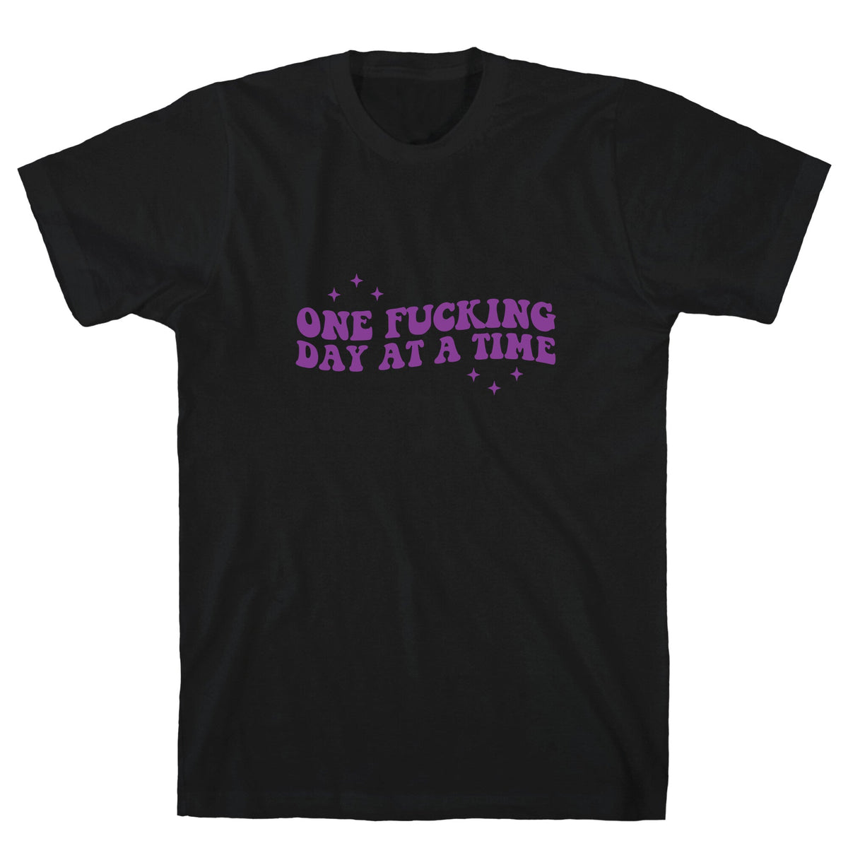 One Fucking Day At A Time Unisex