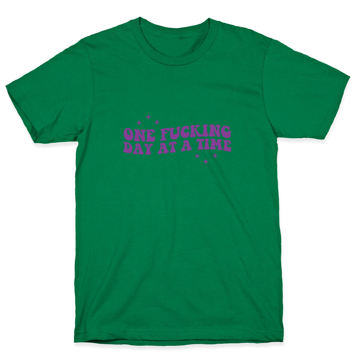 One Fucking Day At A Time Unisex