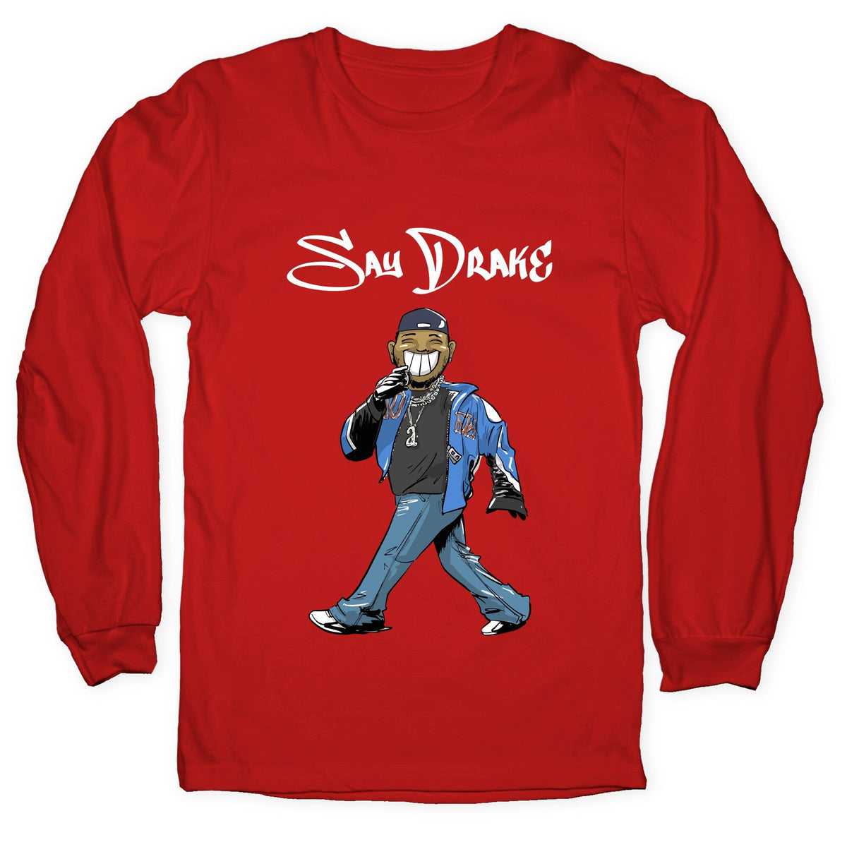 Kendrick Say Drake Longsleeve Tee Unisex