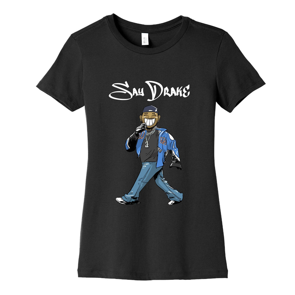 Kendrick Say Drake Womens Cotton Tee Unisex