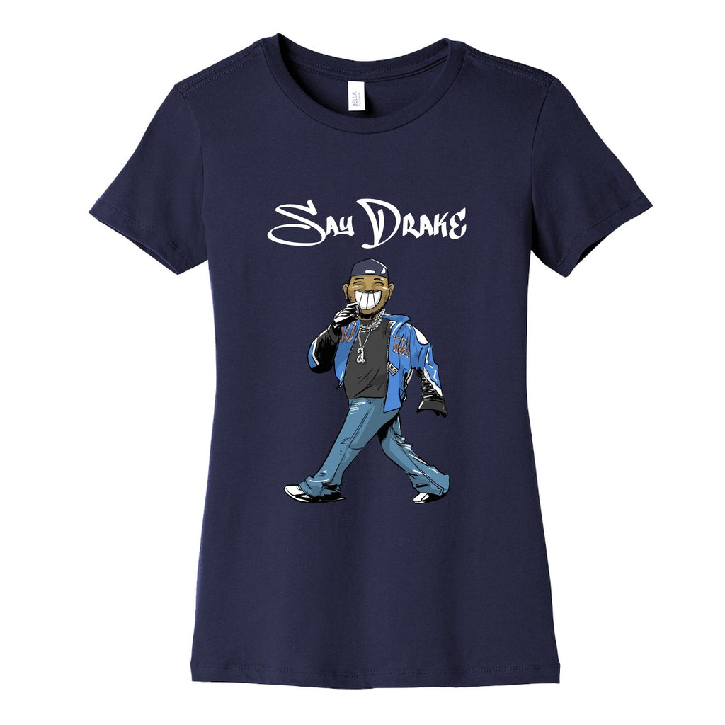 Kendrick Say Drake Womens Cotton Tee Unisex