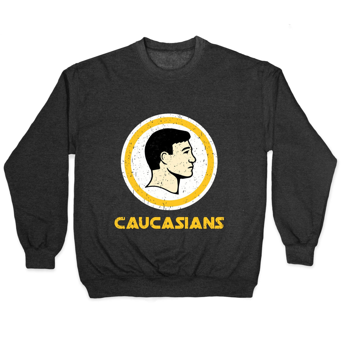 Caucasians Crewneck Unisex