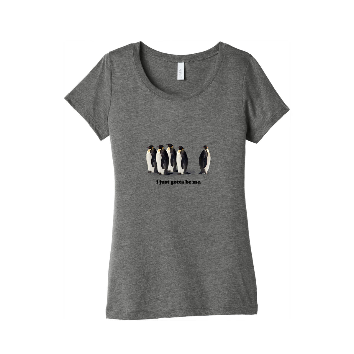 I Just Gotta Be Me Womens Triblend Tee Unisex