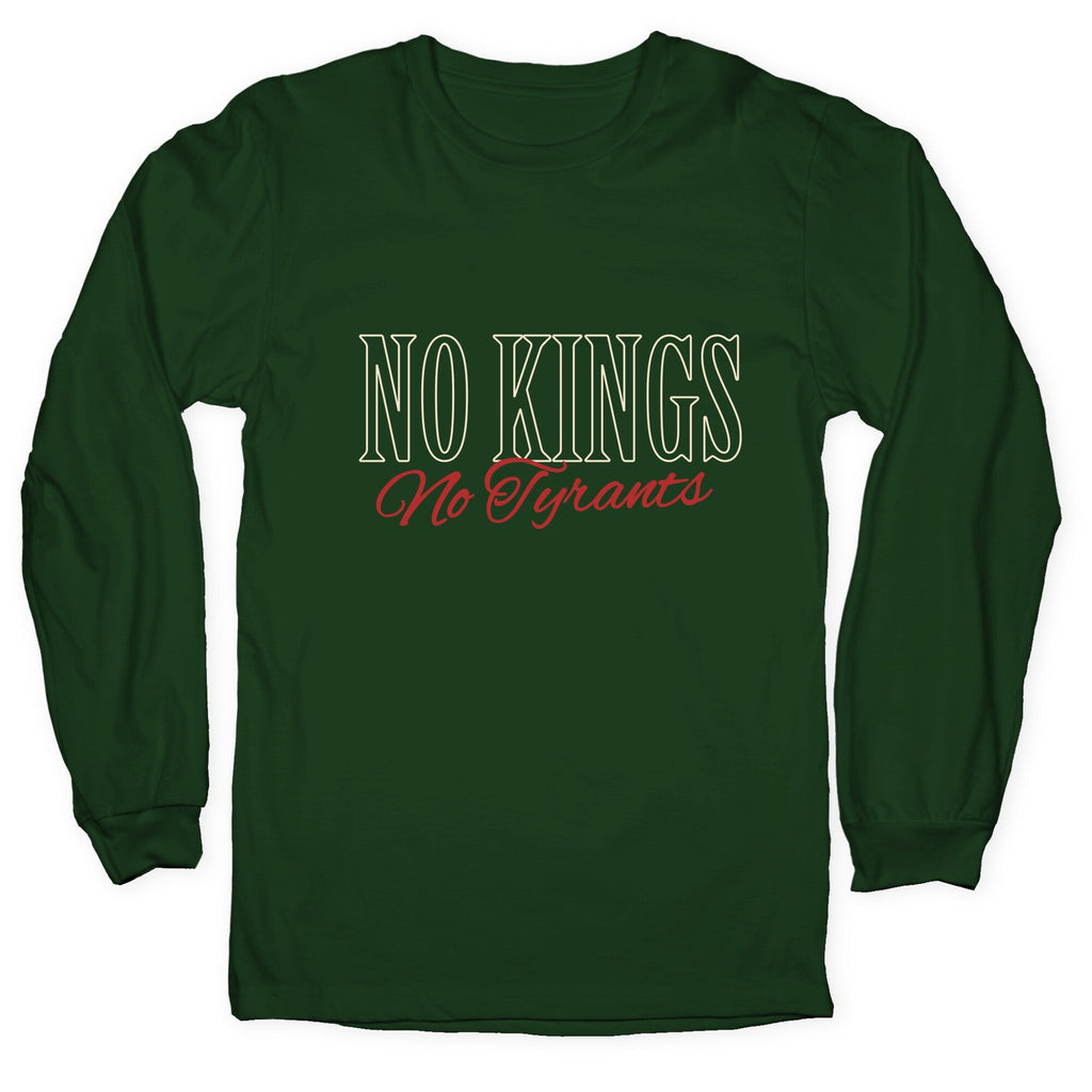 No Kings No Tyrants Longsleeve Tee Unisex