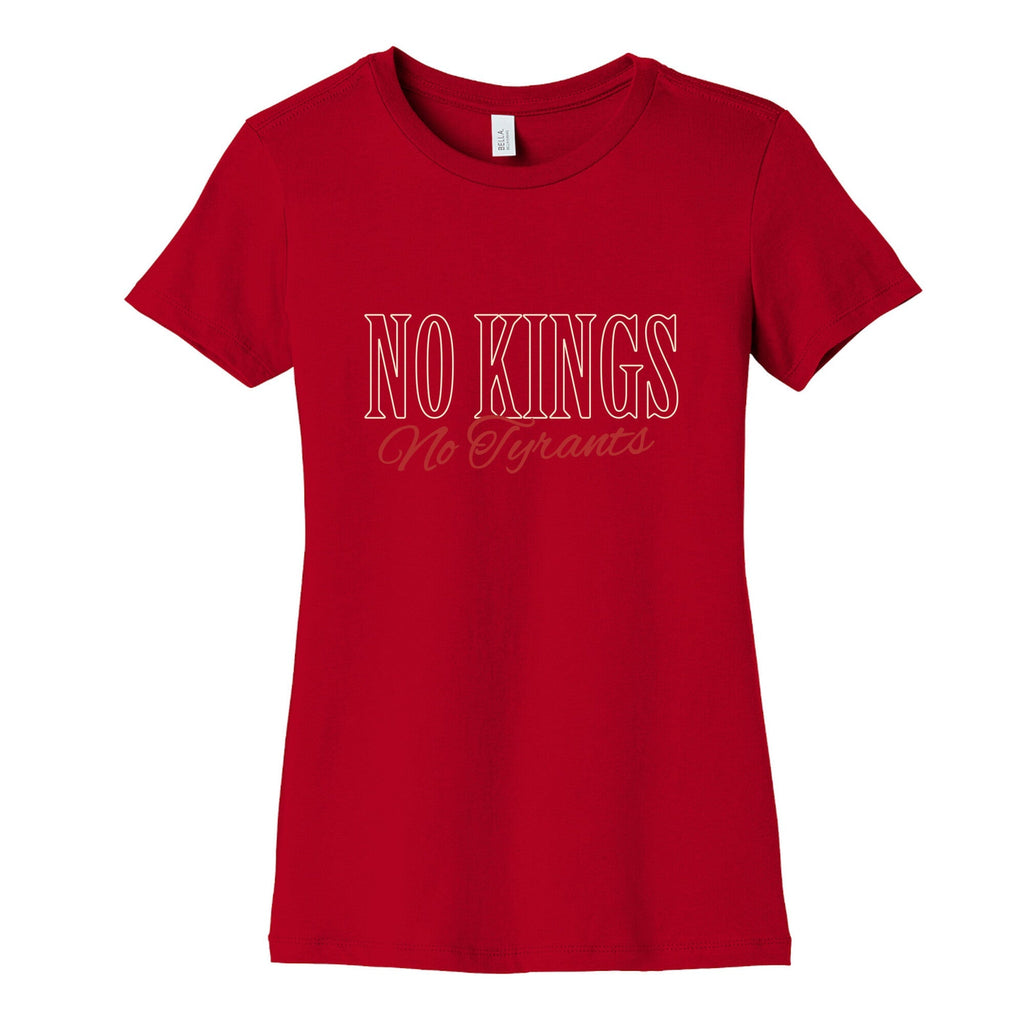 No Kings No Tyrants Womens Cotton Tee Unisex