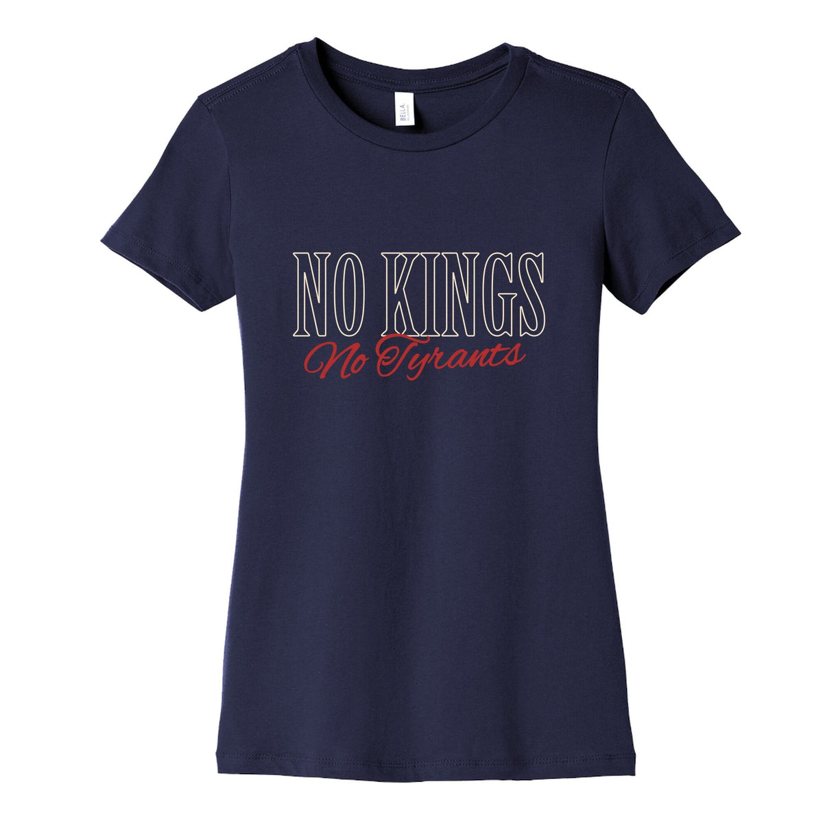 No Kings No Tyrants Womens Cotton Tee Unisex