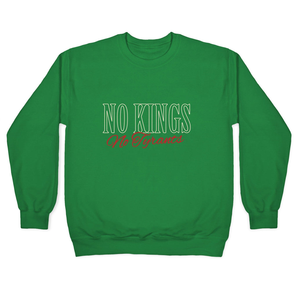 No Kings No Tyrants Crewneck Unisex