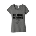 No Kings No Tyrants 2025 Womens Triblend Tee Unisex