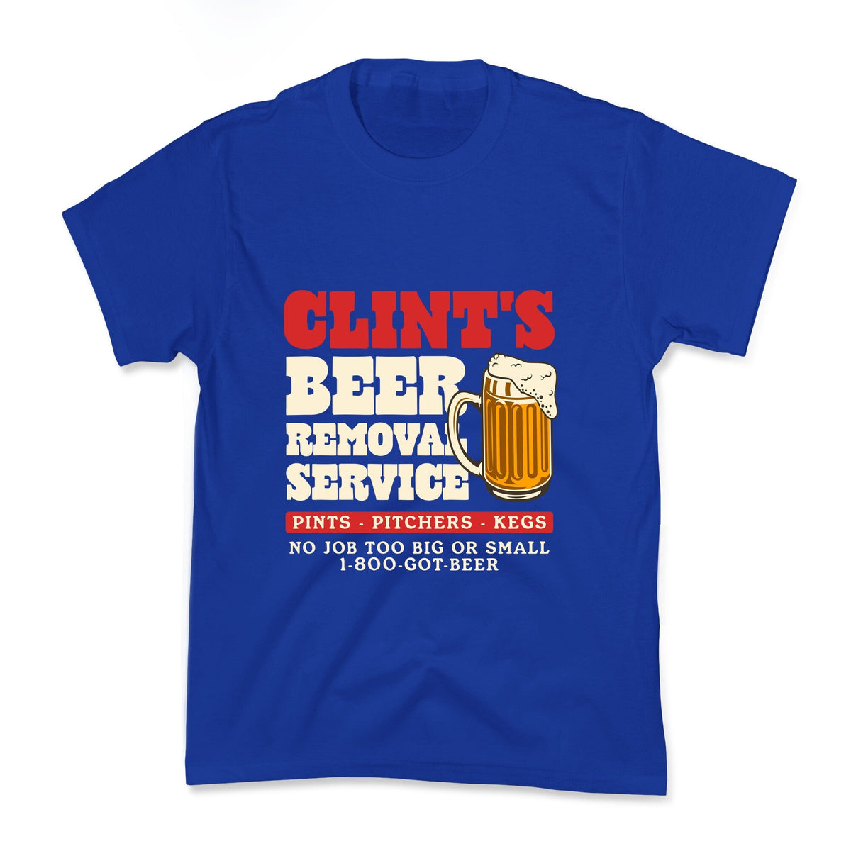 Clints Beer Removal Service Kids Tee Unisex