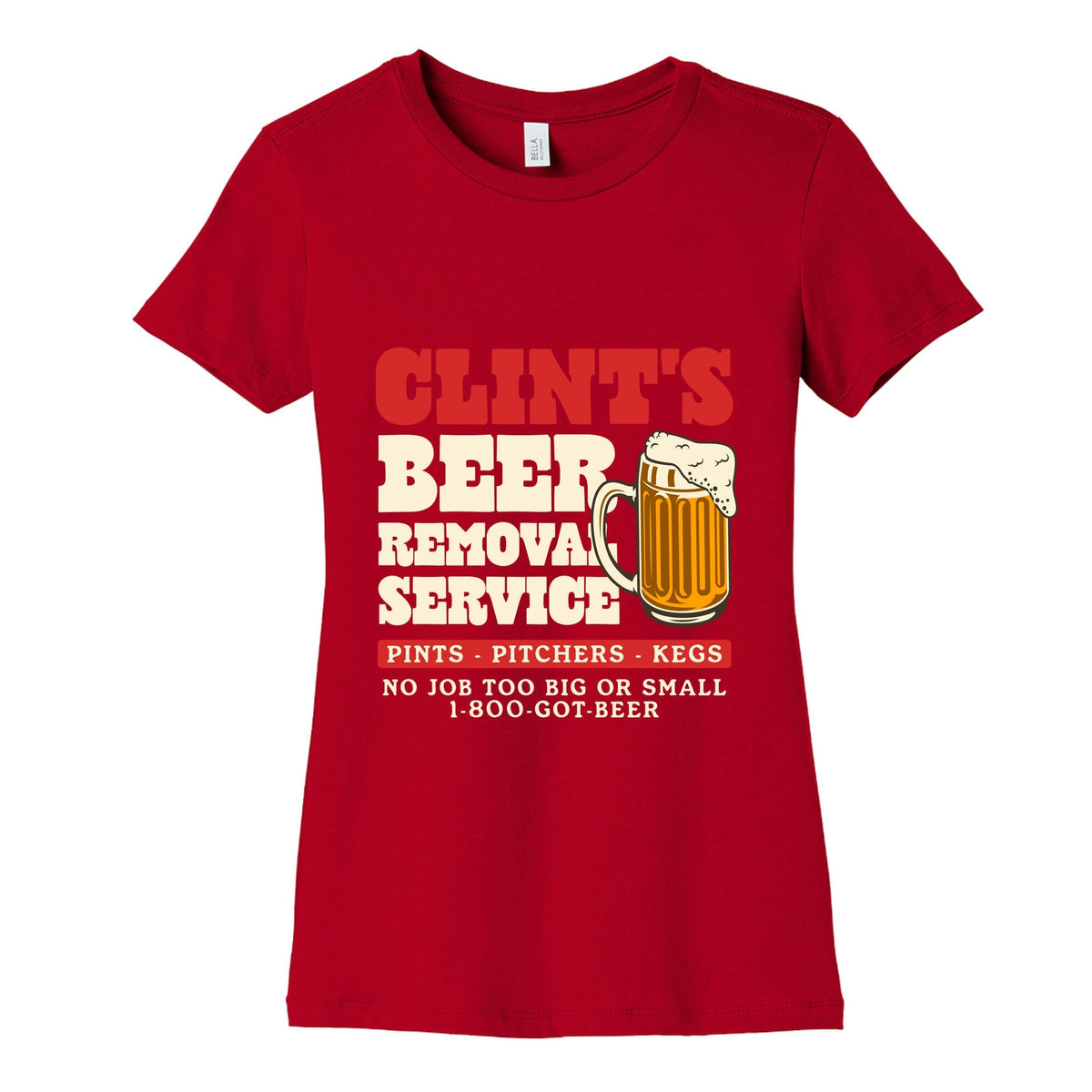 Clints Beer Removal Service Womens Cotton Tee Unisex