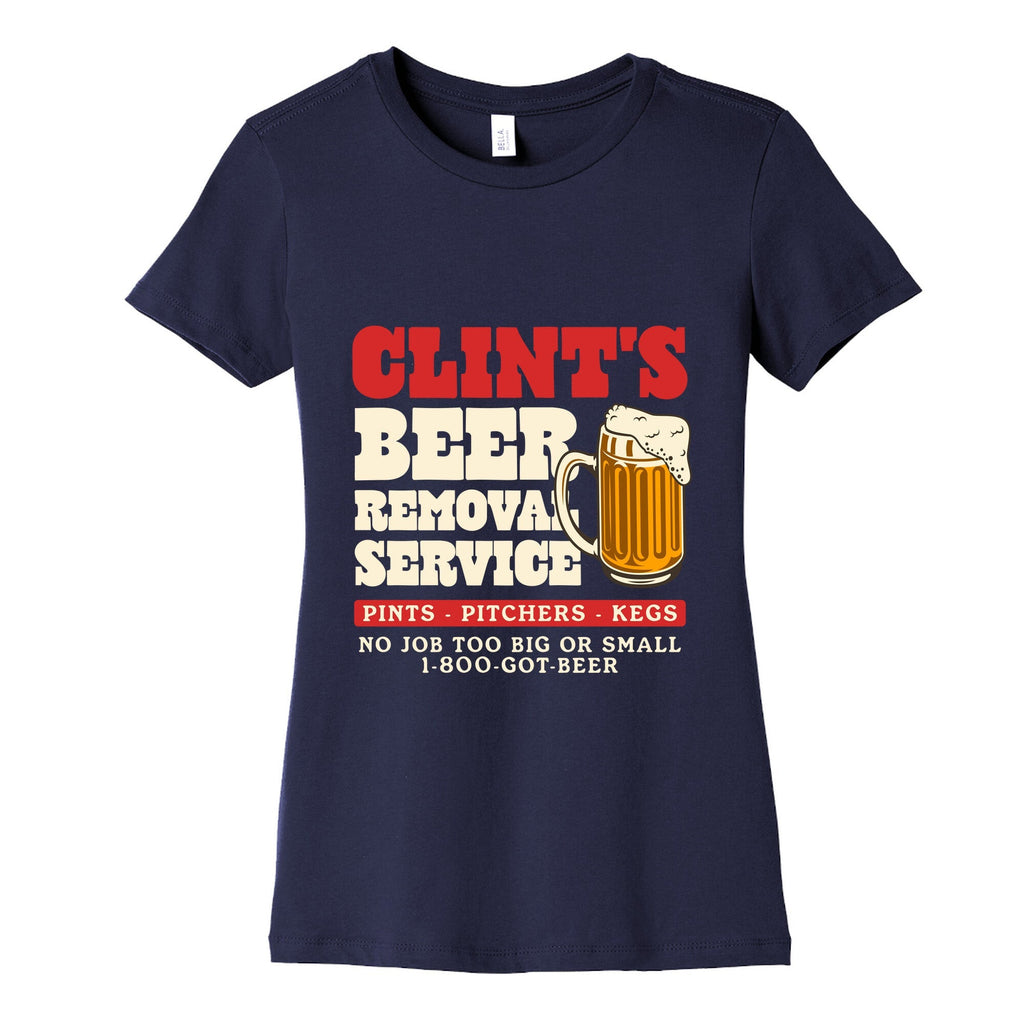 Clints Beer Removal Service Womens Cotton Tee Unisex