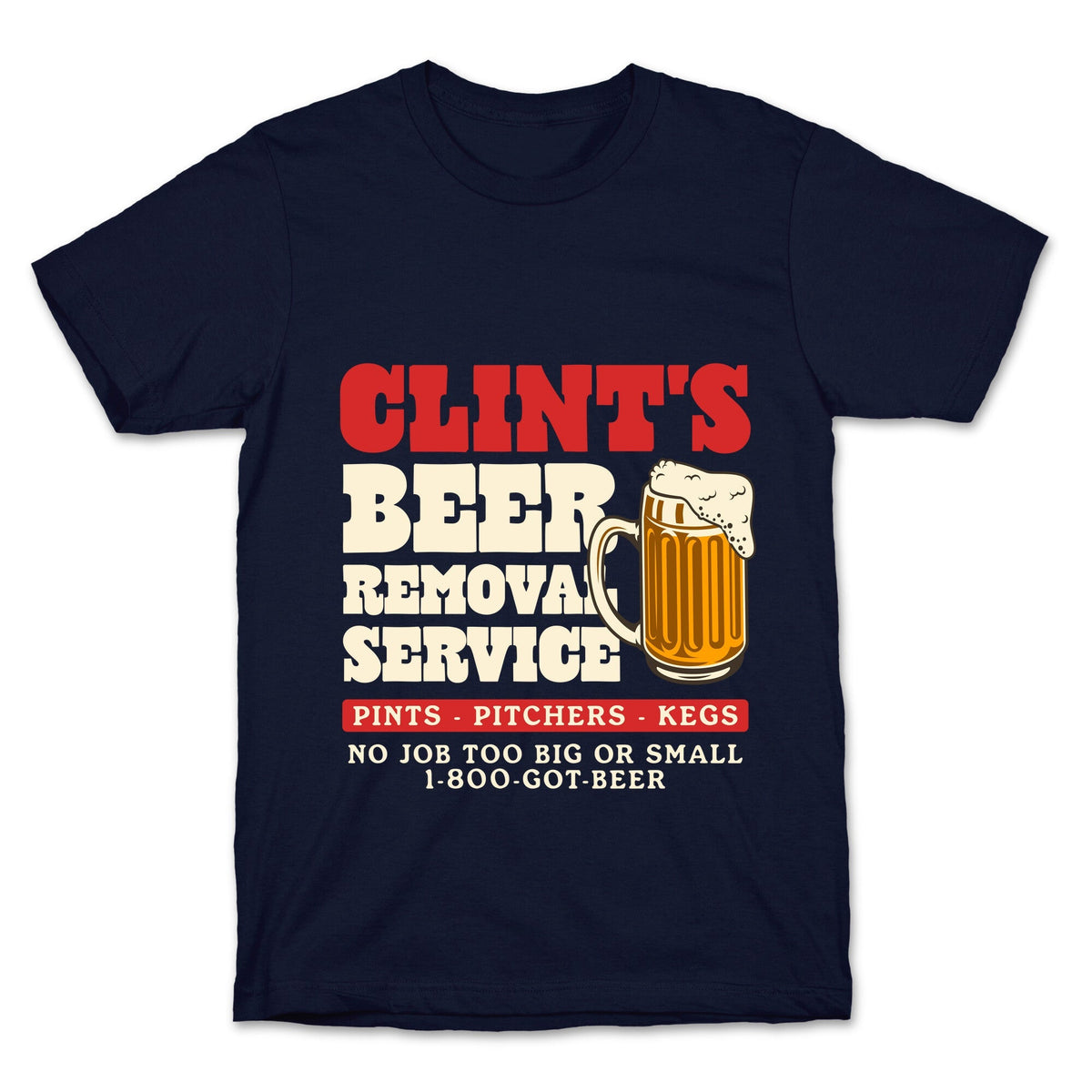 Clints Beer Removal Service Unisex