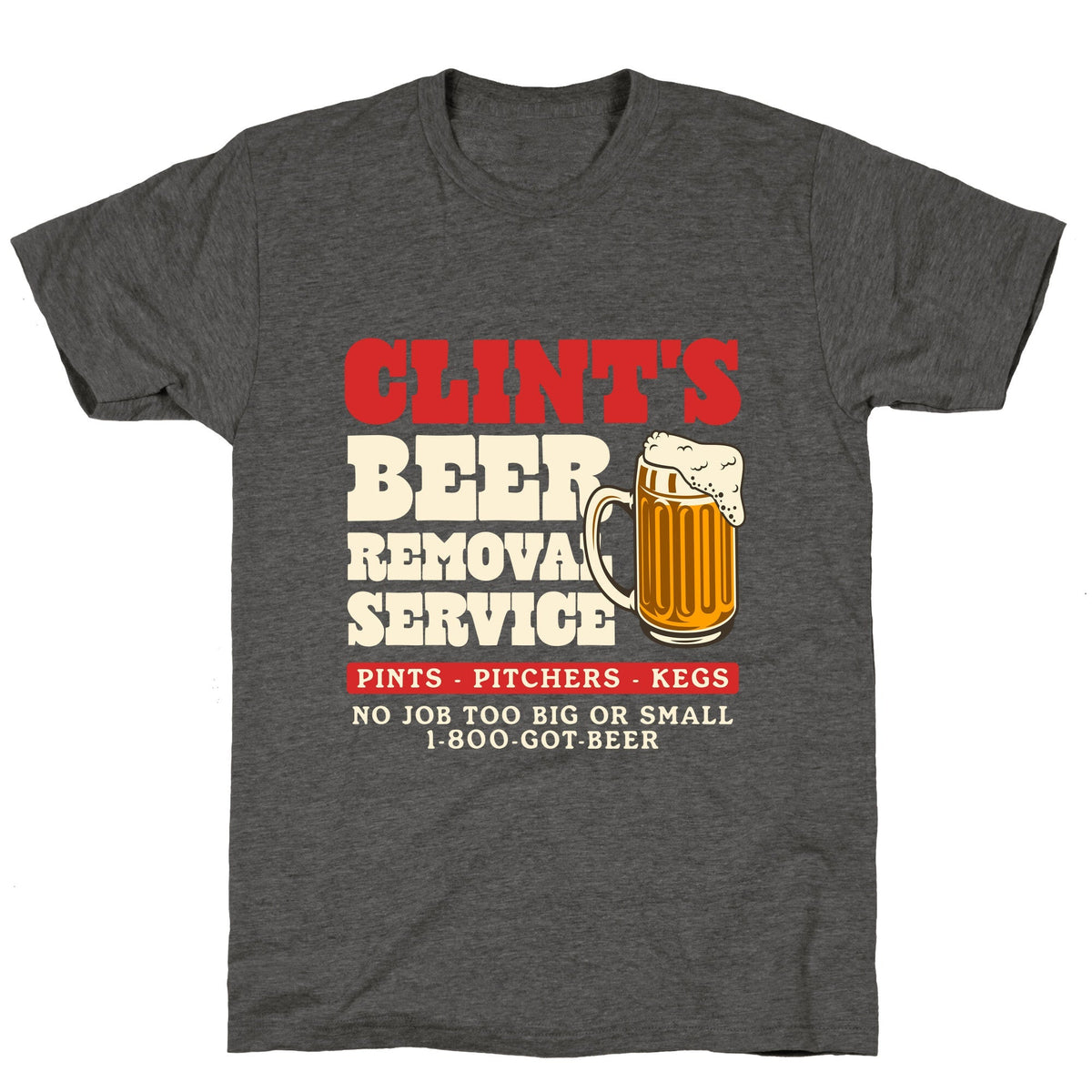 Clints Beer Removal Service Unisex Triblend Tee Unisex