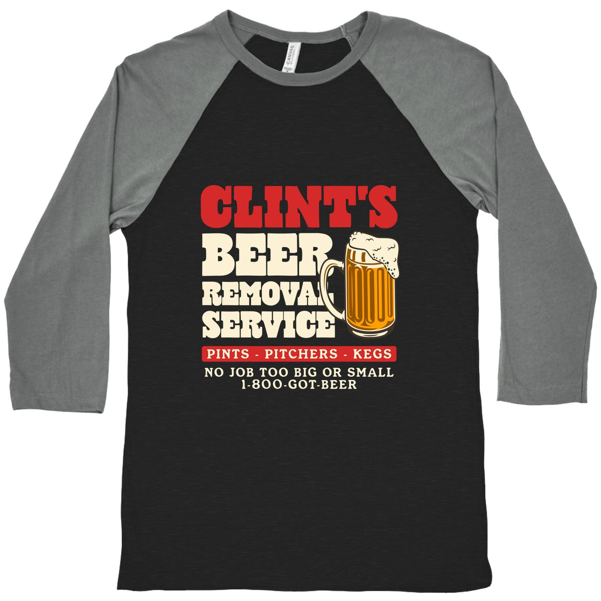 Clints Beer Removal Service Baseball Tee Unisex