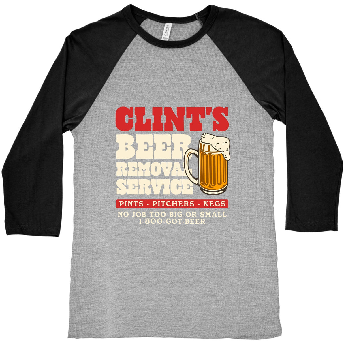 Clints Beer Removal Service Baseball Tee Unisex