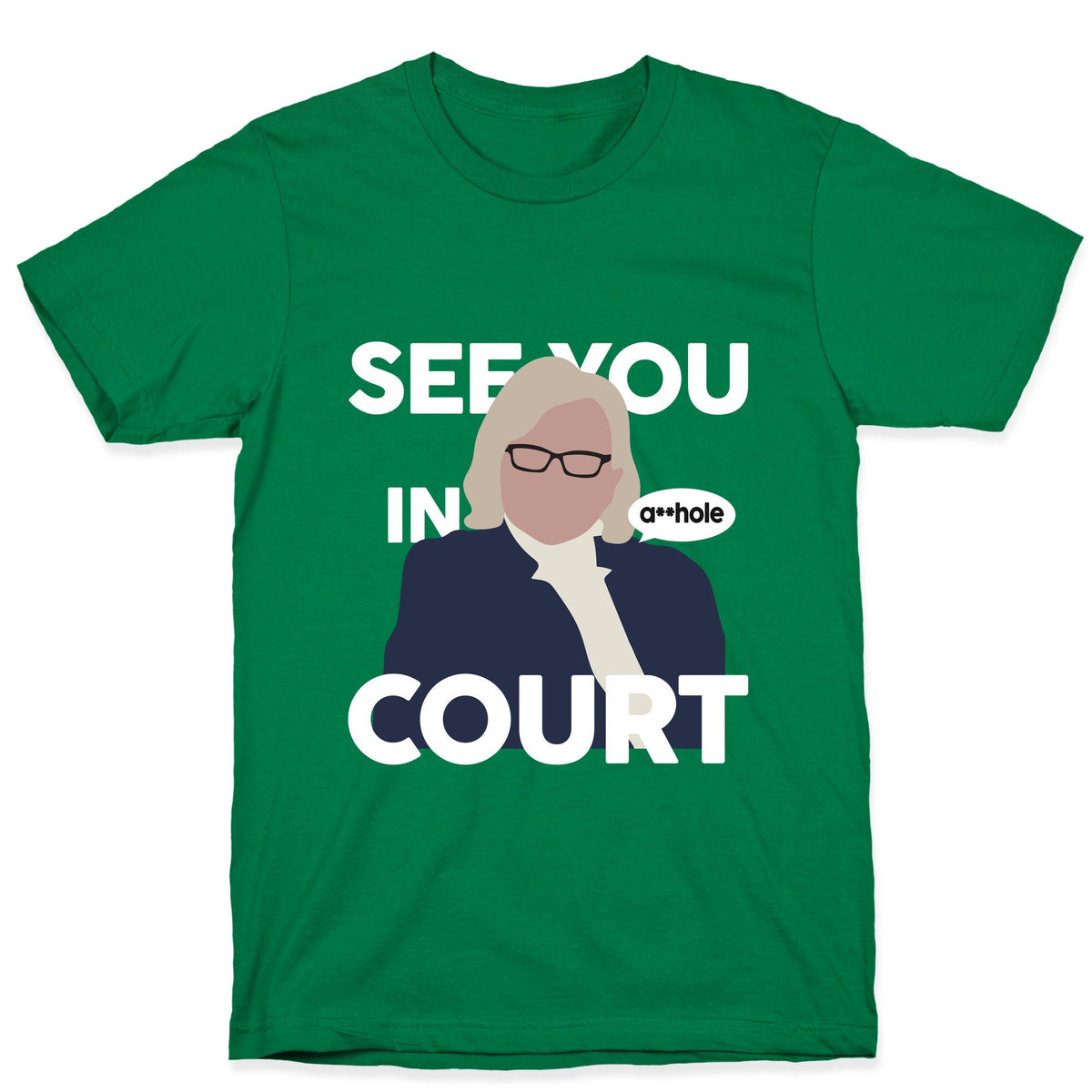 See You In Court Governor Janet Mills Unisex