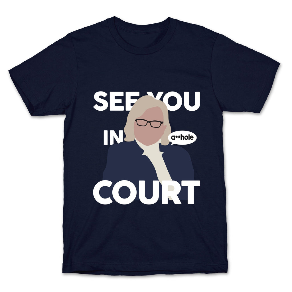 See You In Court Governor Janet Mills Unisex