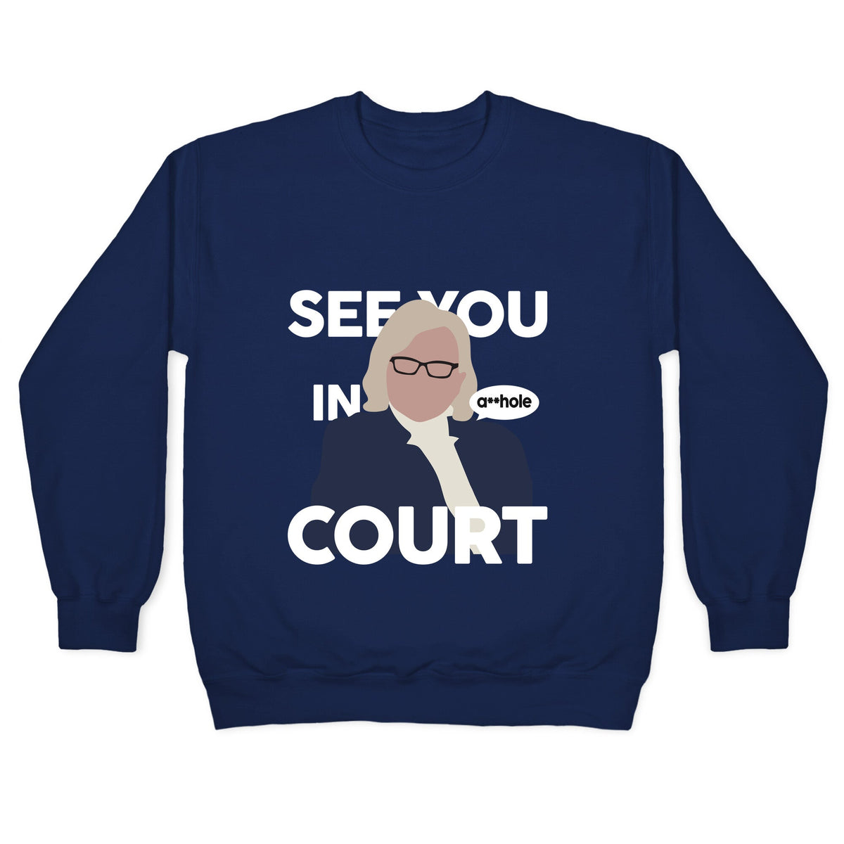 See You In Court Governor Janet Mills Crewneck Unisex