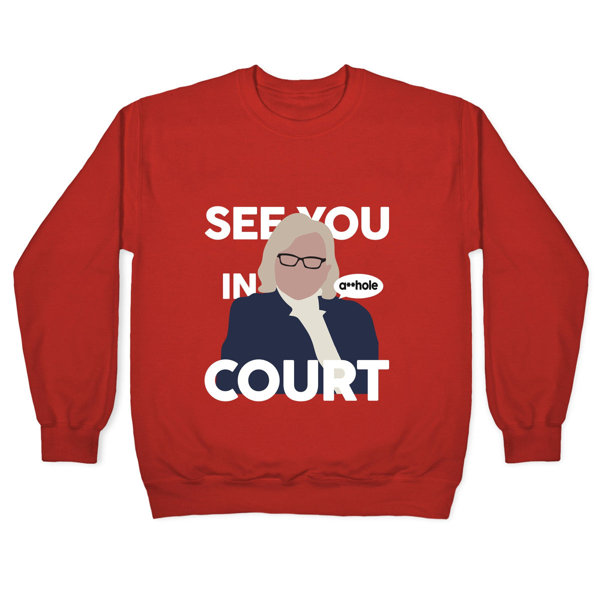 See You In Court Governor Janet Mills Crewneck Unisex