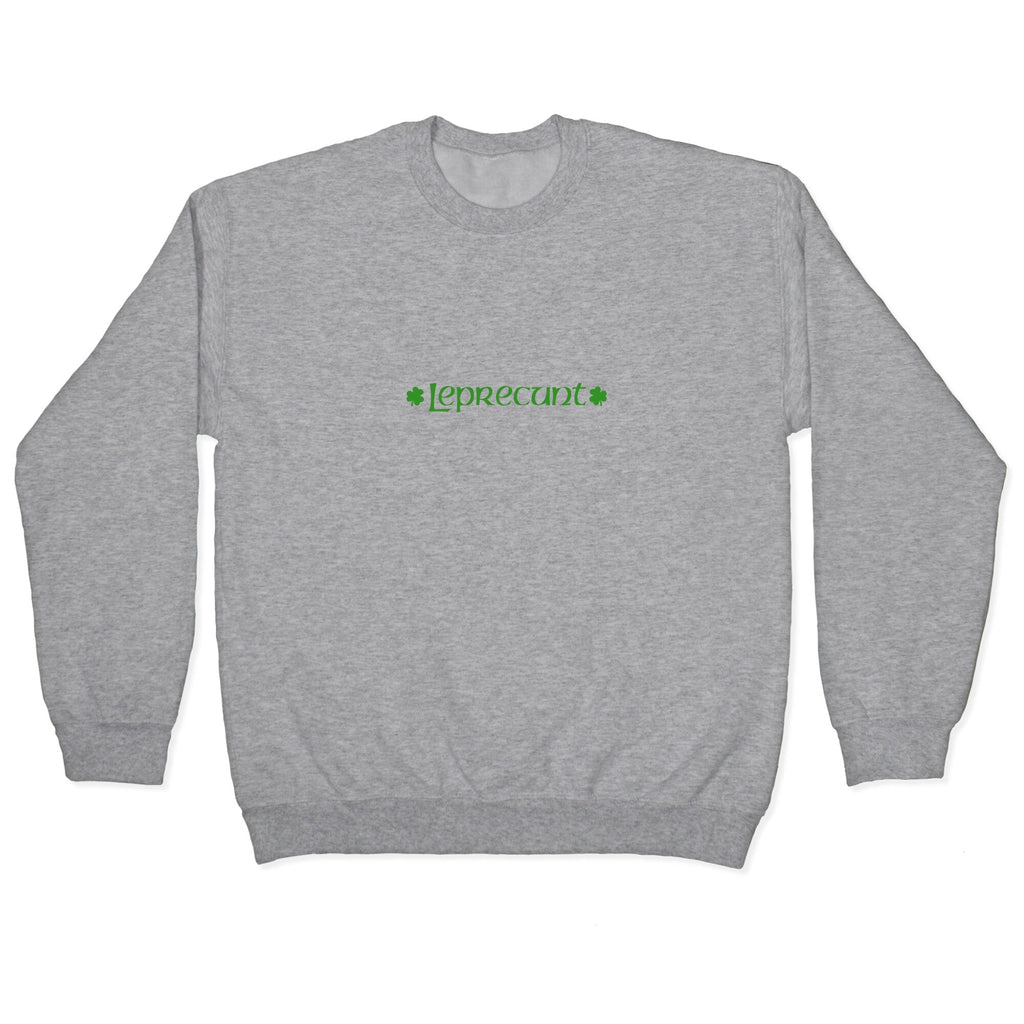 Leprecunt Crewneck Unisex