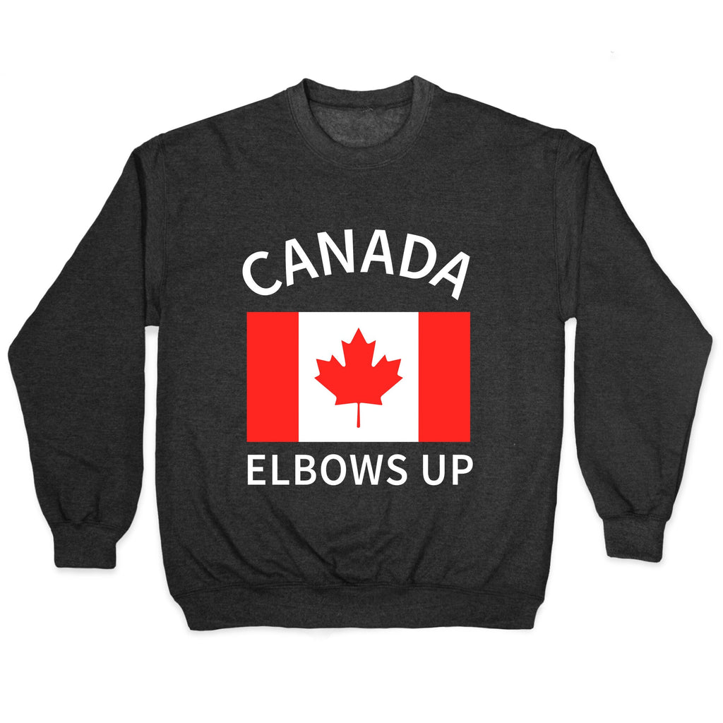 Elbows Up Canada Crewneck Unisex