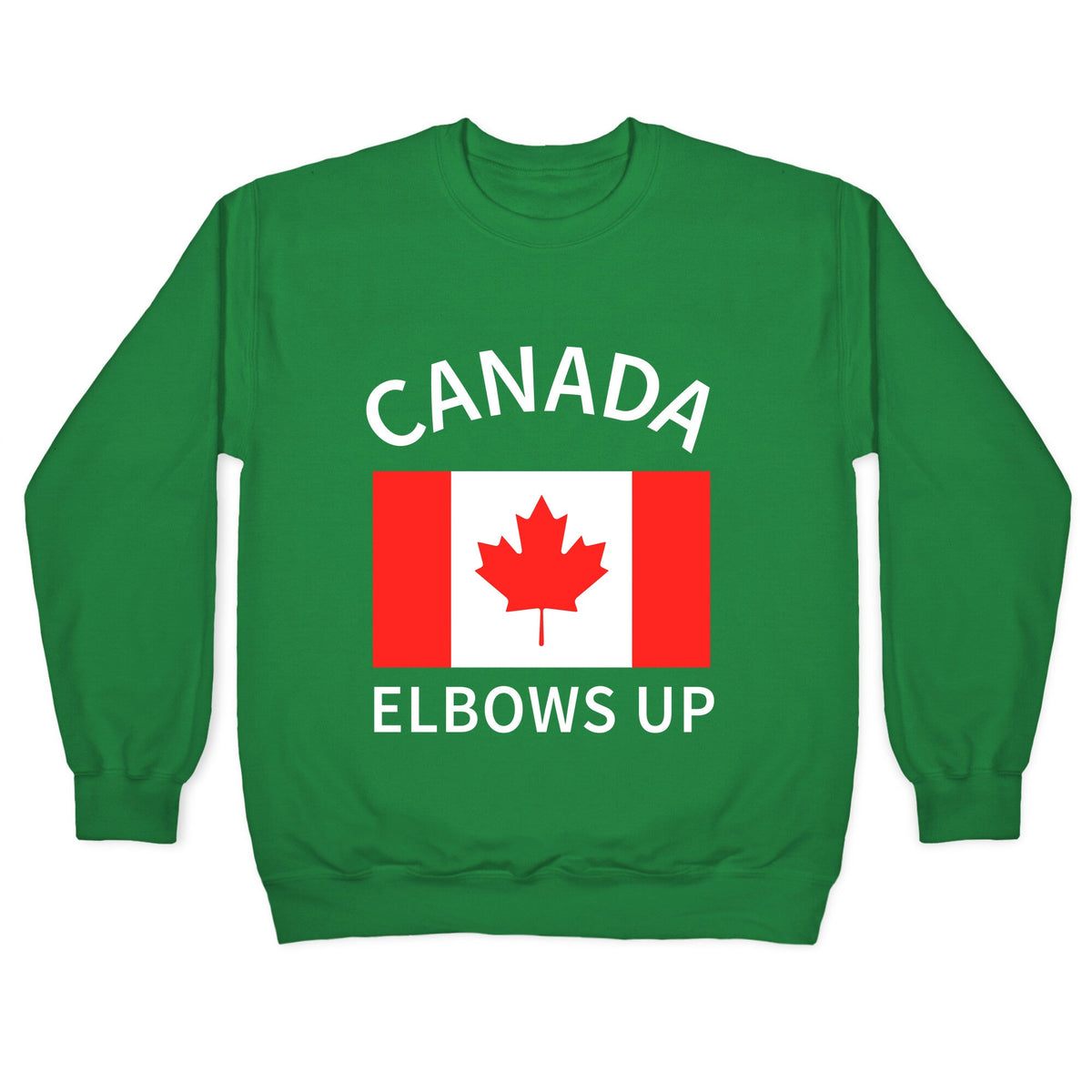 Elbows Up Canada Crewneck Unisex