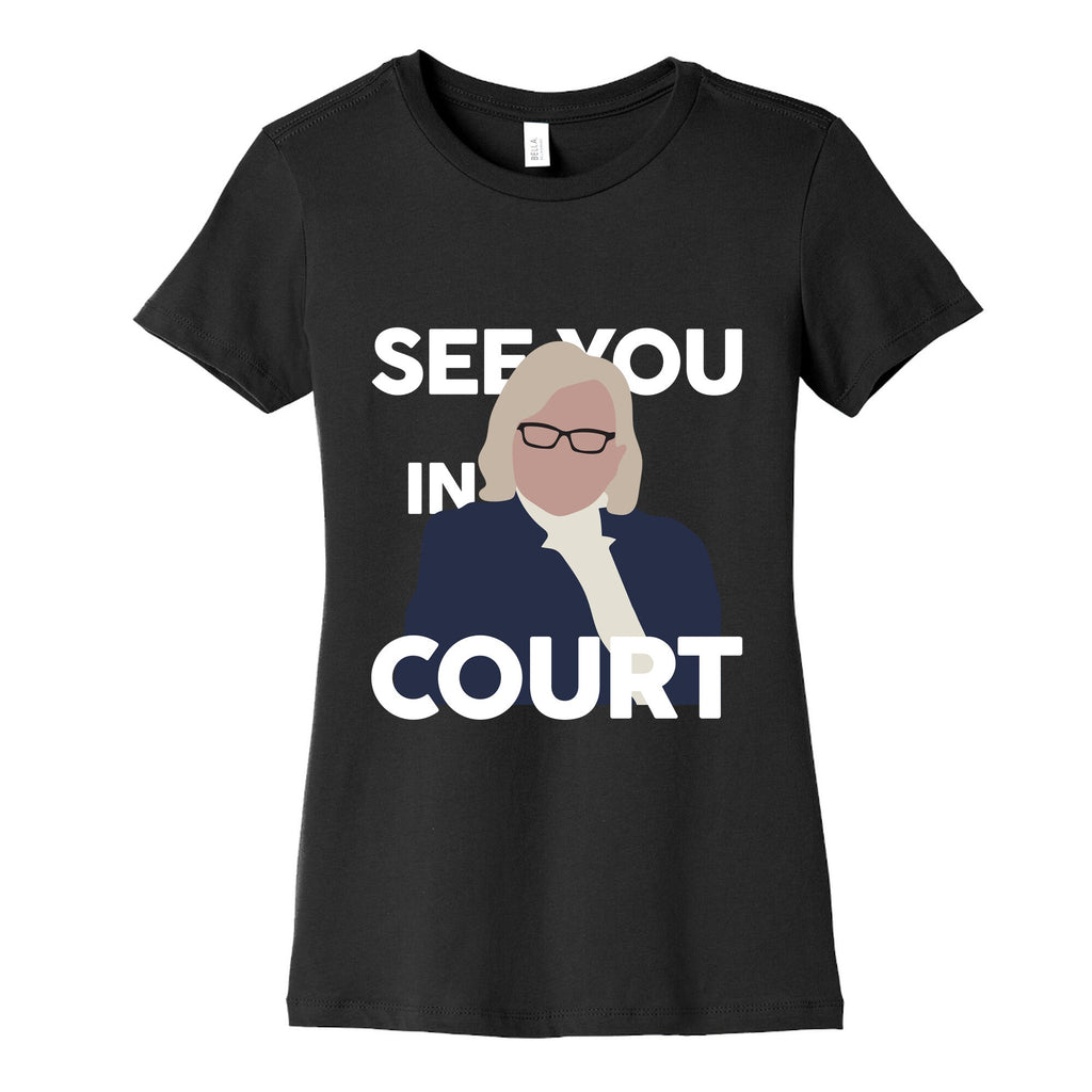 Governor Janet Mills See You In Court Womens Cotton Tee Unisex