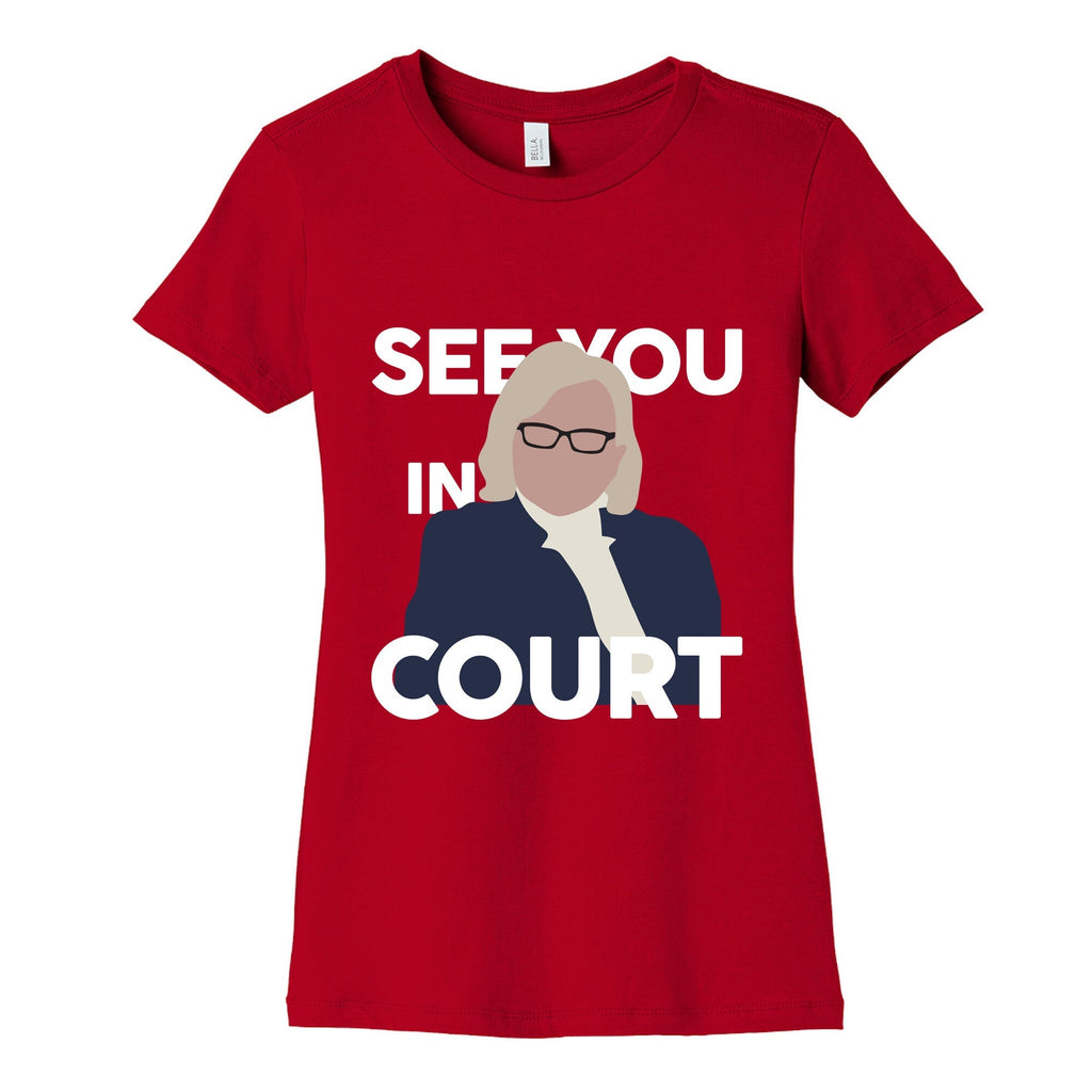 Governor Janet Mills See You In Court Womens Cotton Tee Unisex